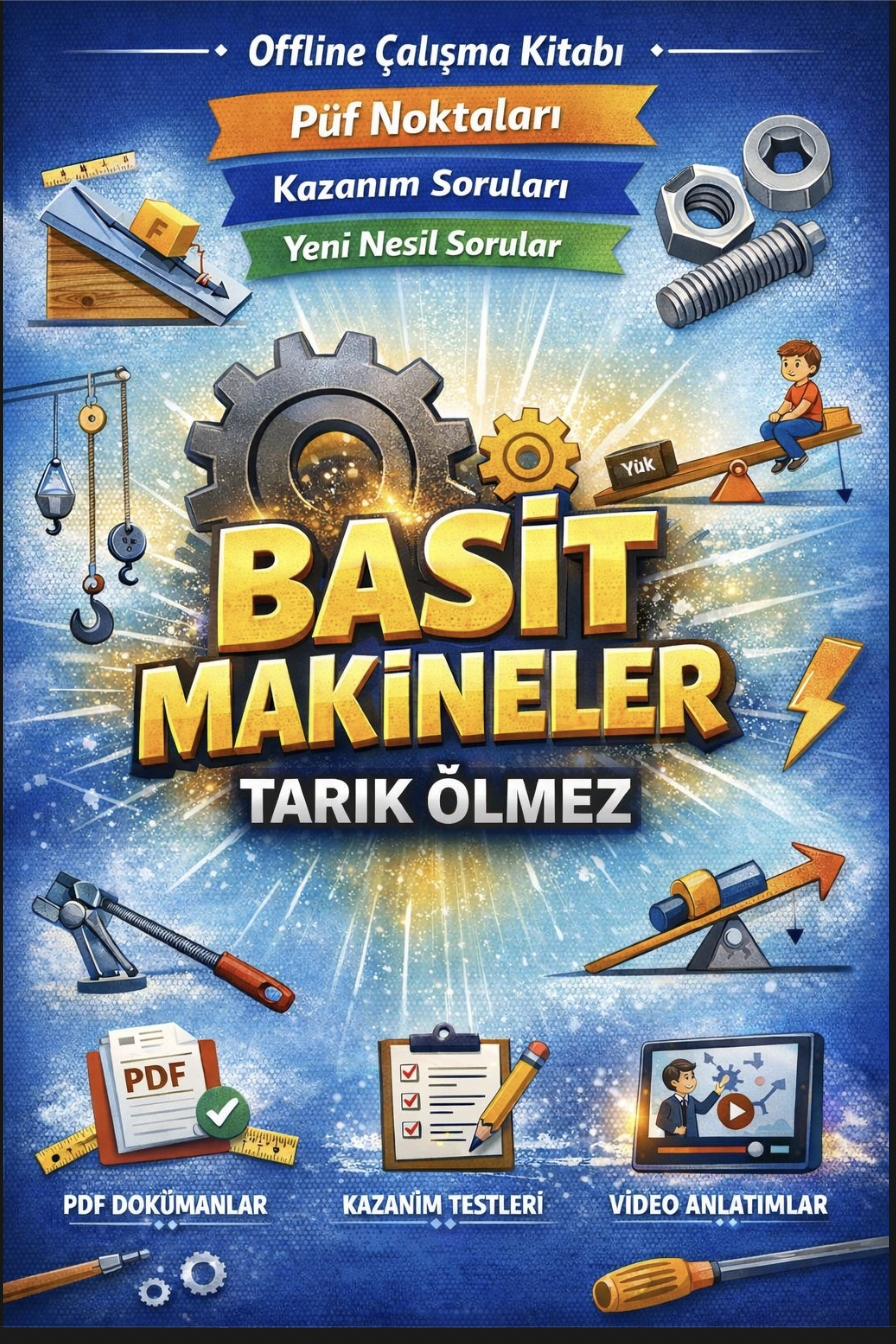BASİT MAKİNELER ( 8.SINIF )